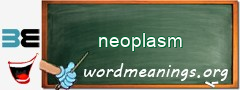 WordMeaning blackboard for neoplasm